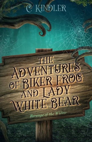 The Adventures of Biker Frog and Lady White Bear Revenge of the Widow