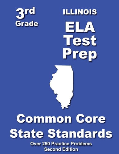 Illinois 3rd Grade ELA Test Prep Common Core Learning Standards