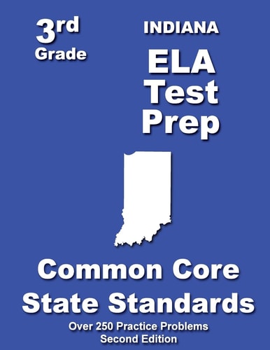 Indiana 3rd Grade ELA Test Prep Common Core Learning Standards