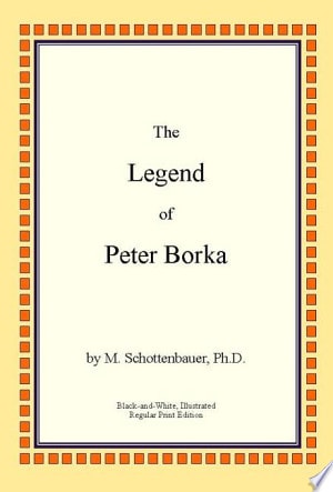 The Legend of Peter Borka