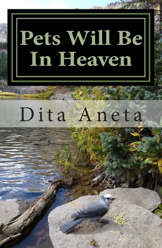 Pets Will Be In Heaven For God So Loved the World