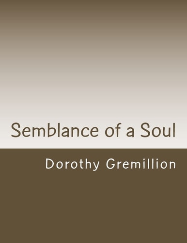 Semblance of a Soul