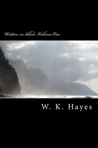Written in Blood Volume One