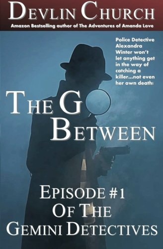 The Go-Between Episode #1 of The Gemini Detectives