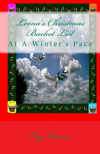 Leona's Christmas Bucket List At a Winter's Pace