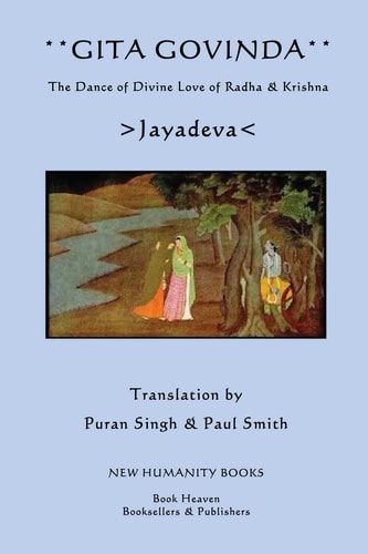 Gita Govinda The Dance of Divine Love of Radha & Krishna