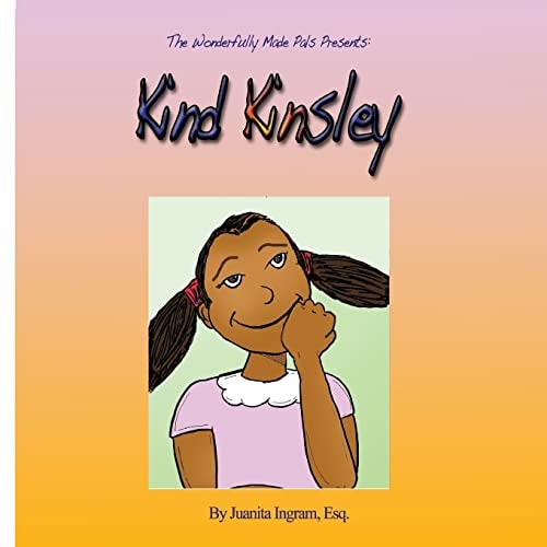 Wonderfully Made Pals Presents Kind Kinsley