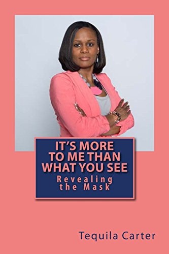 It's More to Me Than What You See Revealing the Mask