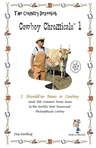 Country Dezeebob Cowboy Chromicals 1 I Should've Been A Cowboy in Black + White