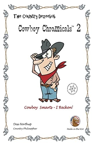 Country Dezeebob Cowboy Chromicals 2 Cowboy Smarts - I Reckon' in Black + White