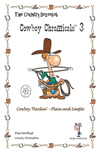 Country Dezeebob Cowboy Chromicals 3 Cowboy Thinkin' - Plain and Simple in Black + White