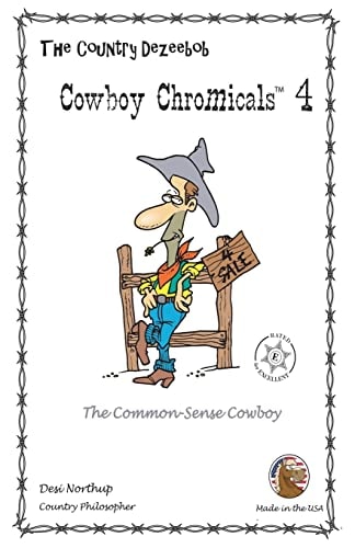 Country Dezeebob Cowboy Chromicals 4 The Common Sense Cowboy in Black + White