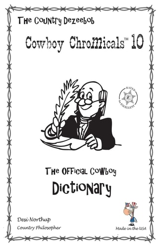 Country Dezeebob Cowboy Chromicals 10 The Official Cowboy Dictionary in Black + White