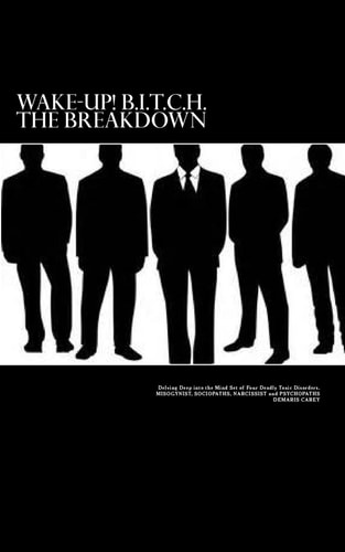 Wake-Up!B.I.T.C.H. Volume3- THE BREAKDOWN