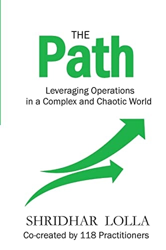 The Path Leveraging Operations in a Complex and Chaotic World