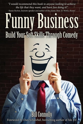 Funny Business Build Your Soft Skills Through Comedy
