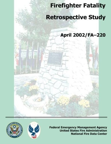 Firefighter Fatality Retrospective Study
