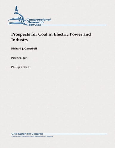 Prospects for Coal in Electric Power and Industry