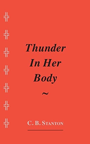 Thunder In Her Body