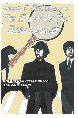 Lennon and Mccartney and the Hound of the Baskervilles