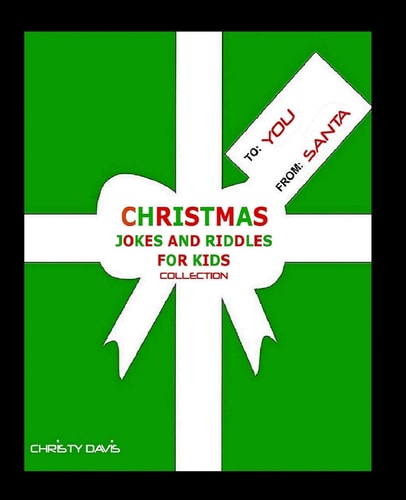 Christmas Jokes and Riddles for Kids Collection