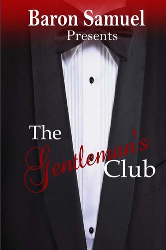 Baron Samuel Presents The Gentleman's Club