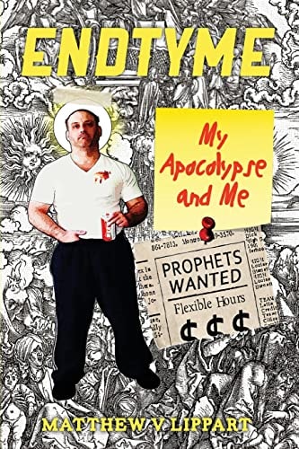 Endtyme My Apocalypse and Me