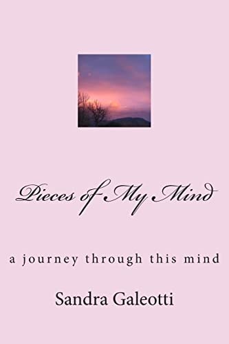Pieces of My Mind A Journey Through This Mind