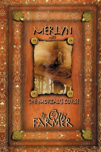 Merlyn and the Mortal's Curse