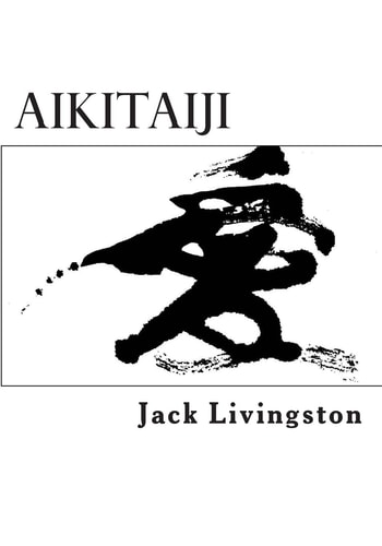 Aikitaiji Soft Or Internal Martial Art