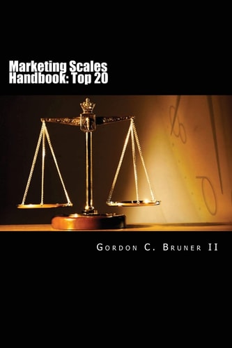 Marketing Scales Handbook The Top 20 Multi-item Measures Used in Consumer Research
