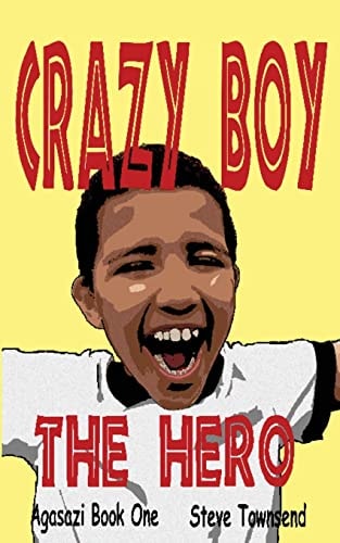 Crazy Boy the Hero