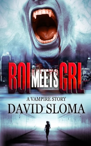 Boi Meets Grl A Vampire Story