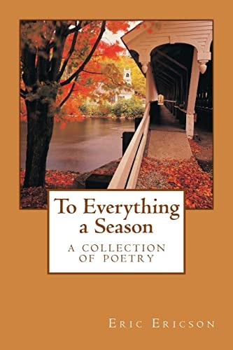 To Everything a Season A Collection of Poetry