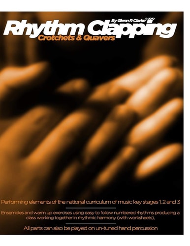 Rhythm Clapping Crotchets and Quavers Crotchets and Quavers for the Classroom Book 2