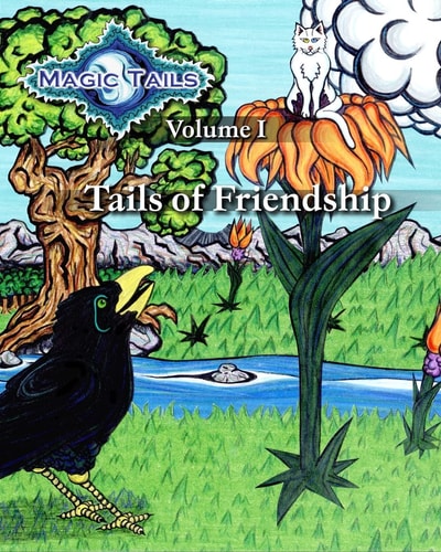 Magic Tails Volume I Tails of Friendship