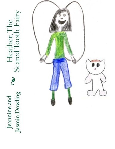 Heather, the Scared Tooth Fairy