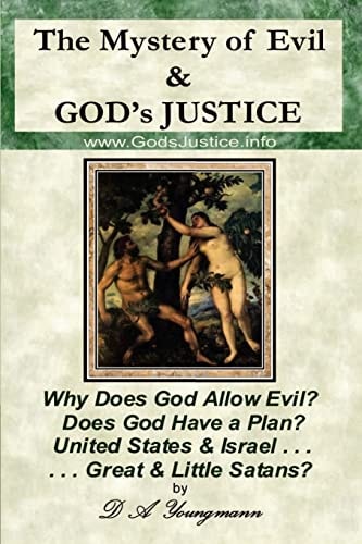 The Mystery of Evil and God's Justice