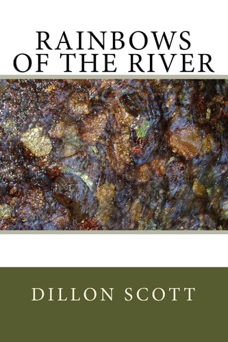 Rainbows Of The River