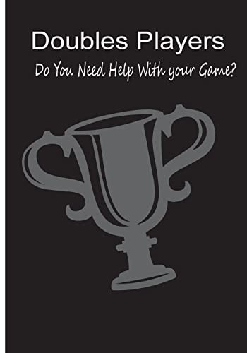 Doubles Players - Do You Need Help With Your Game? Vol 2 Do You Need Help With Your Game?