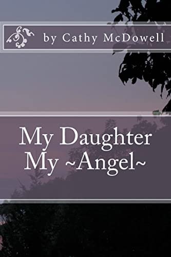 My Daughter ~ My Angel