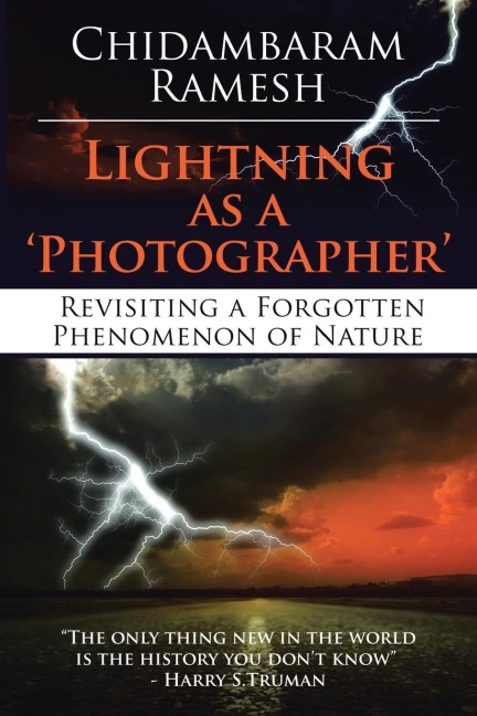 Lightning as a Photographer: Revisiting a Forgotten Phenomenon of Nature