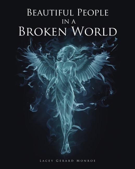 Beautiful People in a Broken World