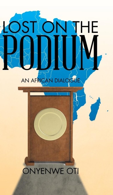Lost on the Podium: An African Dialogue