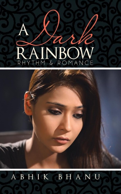 A Dark Rainbow: Rhythm & Romance