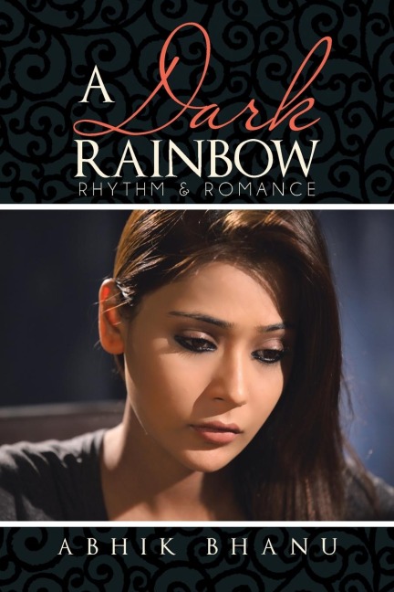 A Dark Rainbow: Rhythm & Romance