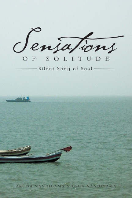 Sensations of Solitude: Silent Song of Soul