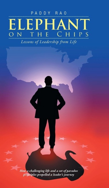 Elephant on the Chips: Lessons of Leadership from Life