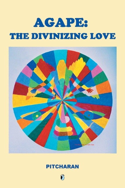 Agape: The Divinizing Love