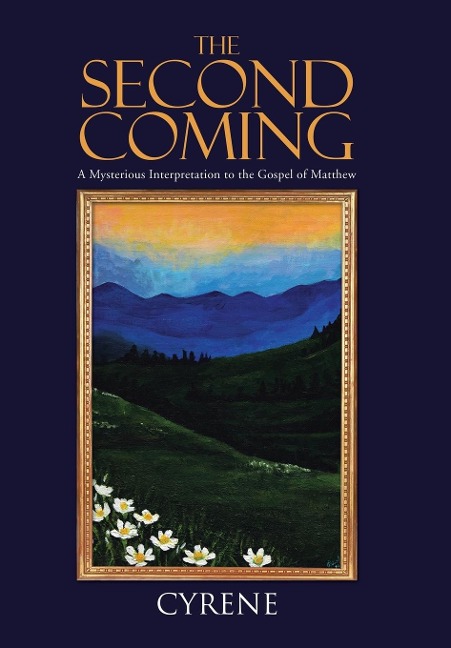 The Second Coming: A Mysterious Interpretation to the Gospel of Matthew